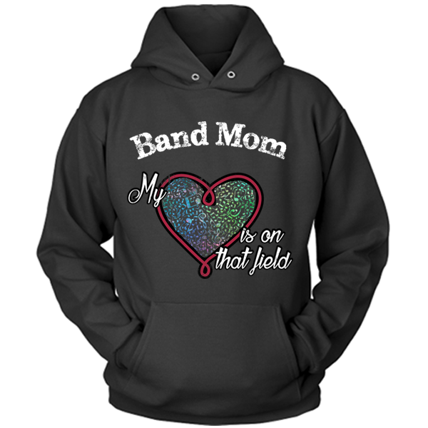 Band Mom My Heart is on that field