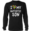 I Love My Autistic Son T Shirt