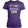 I Love My Autistic Son T Shirt