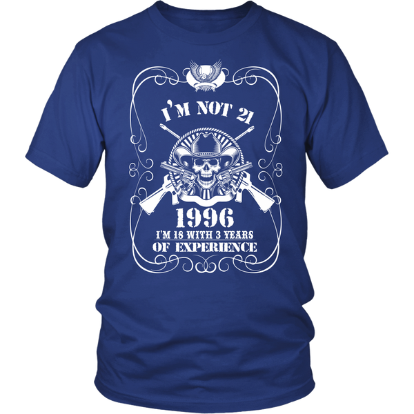 I'm Not 21 - Im 18 With 3 Year Of Experience T Shirt