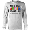 This is what Autism looks like T Shirt