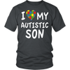 I Love My Autistic Son T Shirt